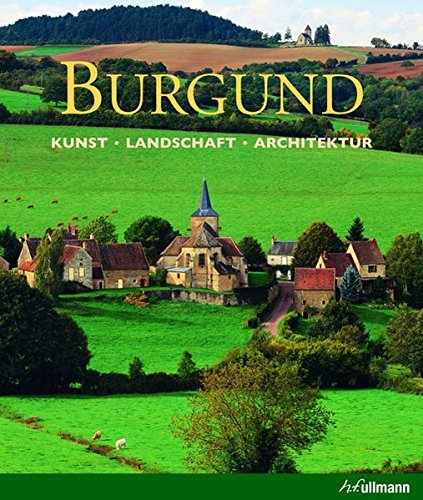 Download Burgund: Kunst - Landschaft - Architektur (Kultur pur) Download Burgund: Kunst - Landschaft - Architektur (Kultur pur)