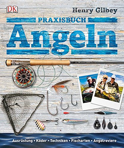 Download Praxisbuch Angeln: Ausrüstung, Köder, Techniken, Fischarten, Angelreviere Download Praxisbuch Angeln: Ausrüstung, Köder, Techniken, Fischarten, Angelreviere