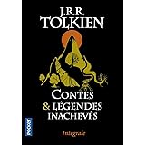 Contes et légendes inachevés Intégrale