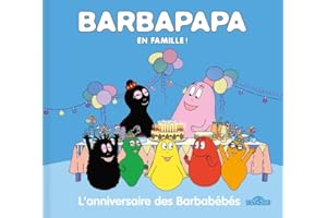 Barbapapa - L'Anniversaire des Barbabébés - Album - Dès 3 ans