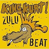 king kurt  Zulu Beat