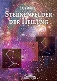 Sternenfelder der Heilung by