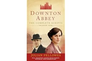 DOWNTON ABBEY: SERIES 1 SCRIPTS (OFFICIAL): An essential companion for understanding the world of the hit TV show