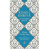 Kısas-ı Enbiya ve Tevarih-i Hulefa (Ciltli): Peygamber Kıssaları ve D&ouml;rt Halife Devri