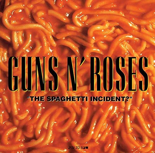 Spaghetti Incident ?
