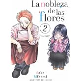 LA NOBLEZA DE LAS FLORES, VOL. 2