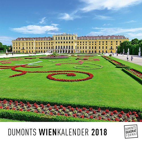 Wien Vienna 2018 - Wandkalender - Quadratformat 24 x 24 cm