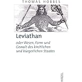 Thomas Hobbes. Leviathan oder Wesen, Form und Gewalt des kirchlichen und bürgerlichen Staates