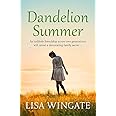 Dandelion Summer: A beautiful, heartwarming read from the bestselling author of Before We Were Yours (The Blue Sky Hill Series)