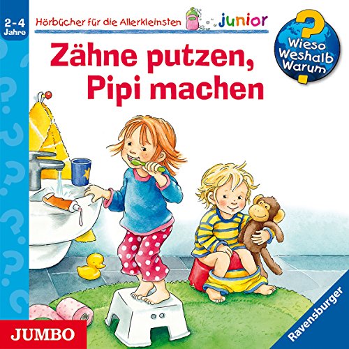 Download Zähne putzen, Pipi machen (Wieso? Weshalb? Warum? junior)