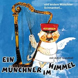 Ein Münchner Im Himmel Ein Münchner Im Himmel
