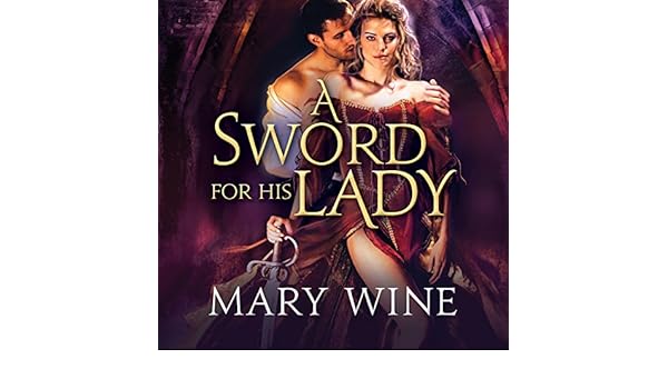 A Sword For His Lady Courtly Love Series 1 Mary Wine - 