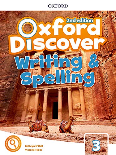 Oxford Discover 3 Writing and Spelling Book 2nd Edition (Oxford Discover Second Edition)