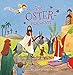 Die Ostergeschichte (Dein kleiner Begleiter) by Dörte Beutler, Kerstin M. Schuld