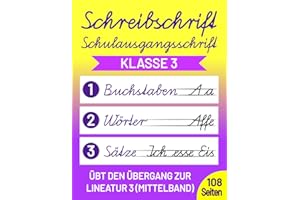 Schreibschrift Übungsheft Klasse 3 Schulausgangsschrift: Speziell für die 3. Schulklasse - Übt den Übergang zur Lineatur 3 (Mittelbandlineatur)
