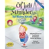 The Book of Good Feelings for Angry Little Ones