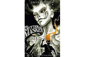 Die Mutter der Masken - Säure (Dark Fantasy) Band 1