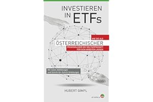 Investieren in ETFs: Wie Sie als österreichischer Privatanleger die Weltwirtschaft für sich arbeiten lassen