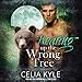 Produktbild Roaring Up the Wrong Tree (Grayslake: More Than Mated, Band 3)