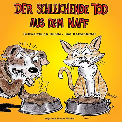 Preisvergleich Produktbild Der schleichende Tod aus dem Napf