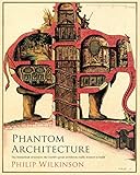 Phantom Architecture by 