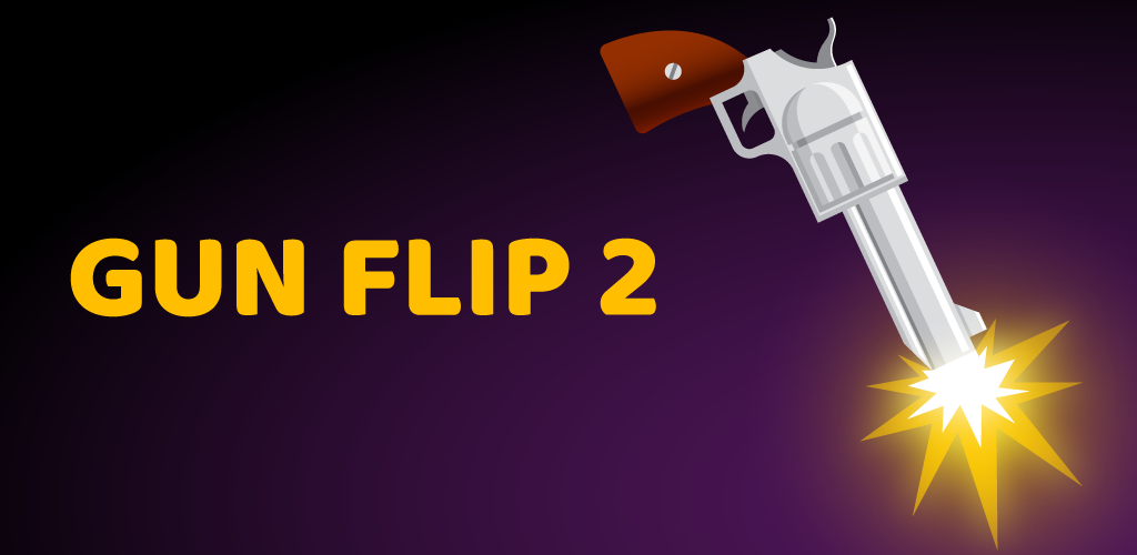 Gun Flip 2 Tap The Guns Simulator Game 2021 Flip Gun Shooter Free