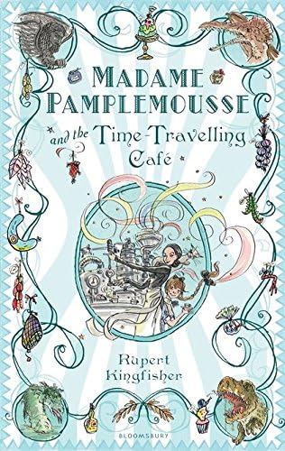 Madame Pamplemousse and the Time-Travelling Café