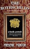 The Rothschilds: A Family Portrait (English Edition) by