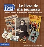 1943, le livre de ma jeunesse by Laurent CHOLLET