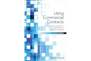 Using Commercial Contracts: A Practical Guide for Engineers and Project Managers