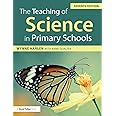 The Teaching of Science in Primary Schools