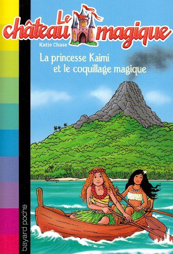 couverture de : La princesse Kaimi et le coquillage magique