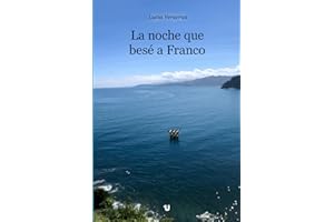 La noche que besé a Franco