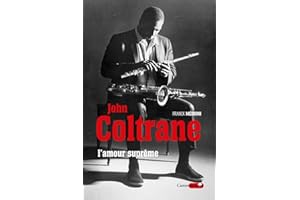 John Coltrane, l'amour suprême
