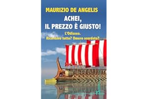 Achei, il prezzo è giusto! L'Odissea. Ricordavo tutto? Omero scordato?