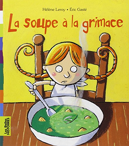 La soupe à la grimace