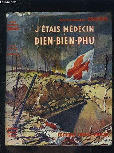 Download J ETAIS MEDECIN A DIEN BIEN PHU Download J ETAIS MEDECIN A DIEN BIEN PHU