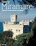 Image de The castle of Miramare. Guide to the historical museum and park