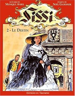 jaquette livre Sissi Tome 2 : Le destin