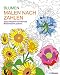 Produktbild Malen und entspannen: Malen nach Zahlen - Blumen