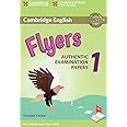 Cambridge English Flyers 1 for Revised Exam from 2018 Student's Book: Authentic Examination Papers (Cambridge Young Learners English Tests)
