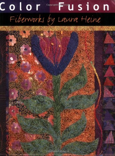 Color Fusion: Fiberworks by Laura Heine