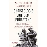 Christologie auf dem Prüfstand: Jesus der Jude – Christus der Erlöser