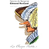 Cyrano de Bergerac: Com&eacute;die h&eacute;ro&iuml;que, texte int&eacute;gral