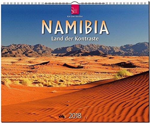 NAMIBIA - Land der Kontraste: Original Stürtz-Kalender 2018 - Großformat-Kalender 60 x 48 cm