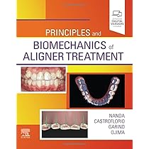 Principles and Biomechanics of Aligner Treatment: Amazon.co.uk