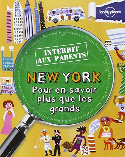 New York : Pour en savoir plus que les grands