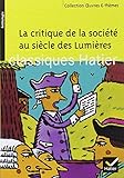 La critique de la société au siècle des Lumières
