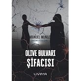 Olive Bulvarı Şifacısı