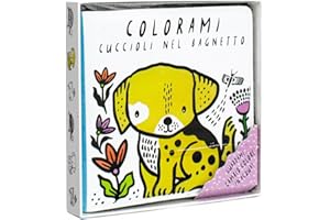 Colorami. Cuccioli nel bagnetto. Ediz. a colori. Con gadget